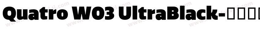 Quatro W03 UltraBlack字体转换
